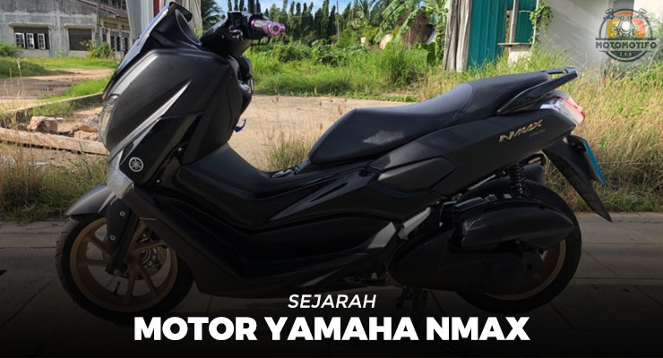 Sejarah Motor Yamaha NMAX