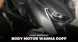 Cara Merawat Body Motor Warna Doff Dengan Benar Motomotifo