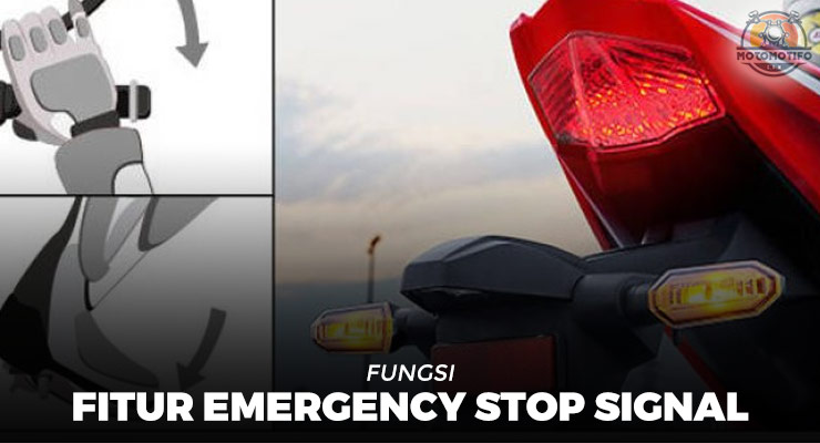 Fungsi Fitur Emergency Stop Signal