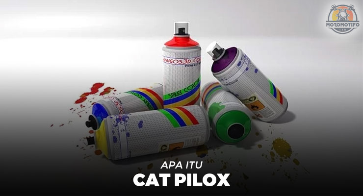 Apa Itu Cat Pilox