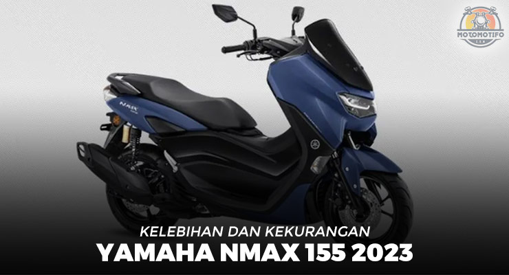Kekurangan Yamaha NMAX 155
