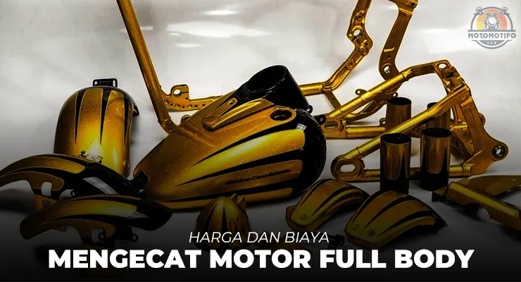 Biaya Cat Motor Full Body