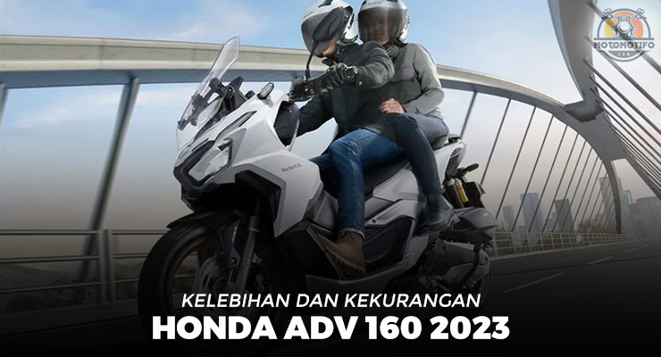 Kelebihan Dan Kekurangan Honda ADV 160