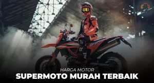 Harga Supermoto Murah Terbaik