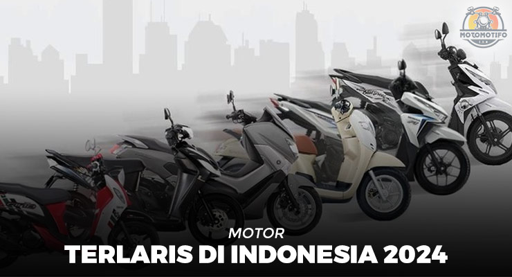 Motor Terlaris di Indonesia