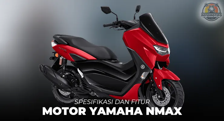 Spesifikasi Yamaha NMAX