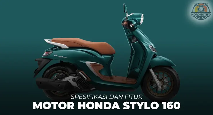 Spesifikasi Honda Stylo 160